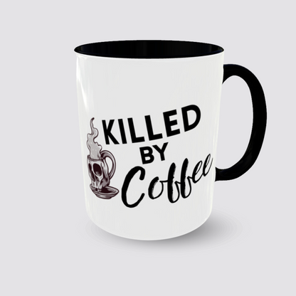 Tasse Kaffeebecher KILLED BY COFFEE